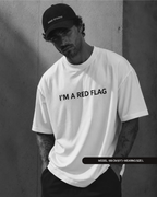 I'm a red flag - Oversized Tee