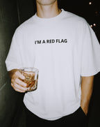 I'm a red flag - Oversized Tee